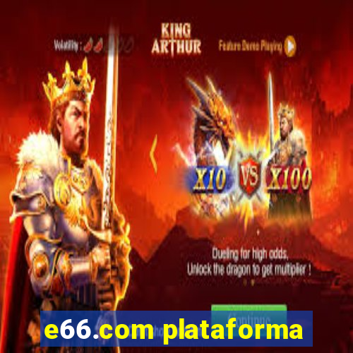 e66.com plataforma